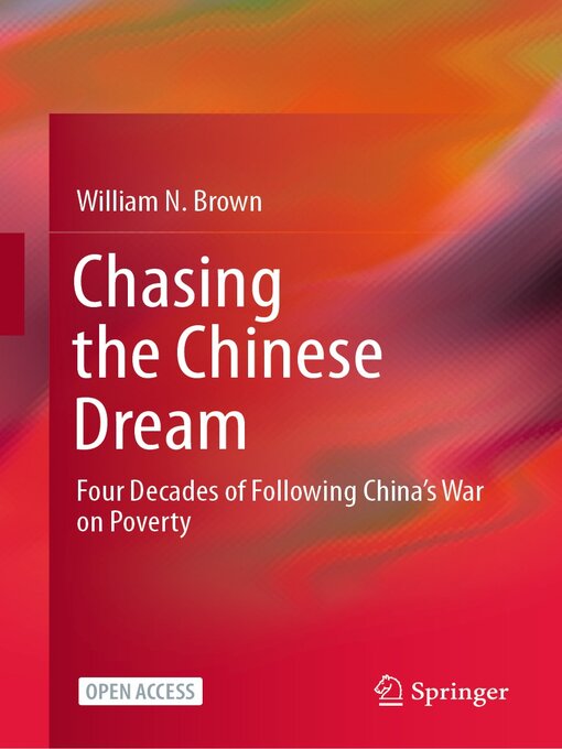 Title details for Chasing the Chinese Dream by William N. Brown - Available